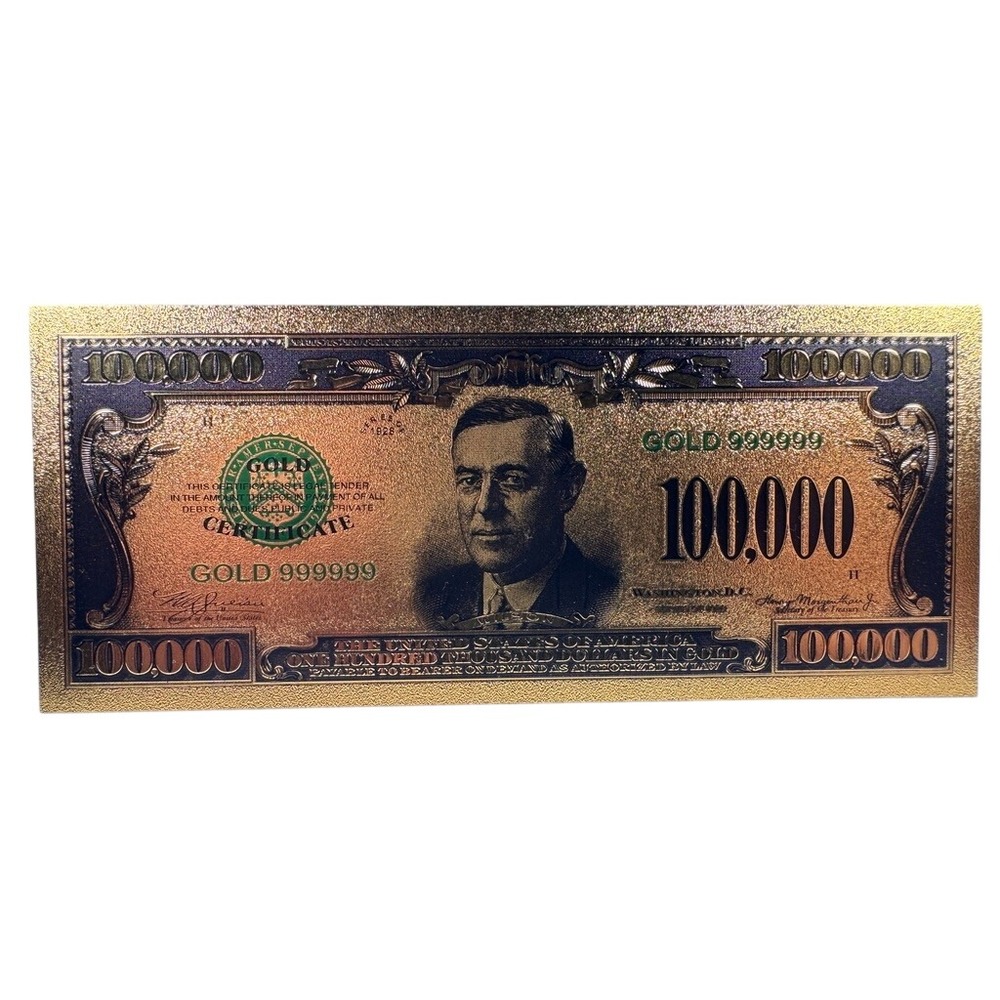 1928 Series 100000 Dollar Bill Gold Foil Novelty Banknote Woodrow Wilson